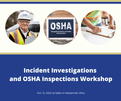 Incident Investigations and OSHA Inspections Workshop
